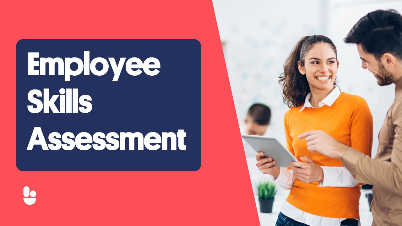 Employee Skills Assessment: Practical Ways To Map And Measure Skills