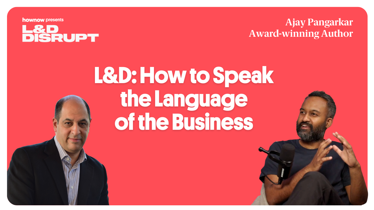 From Cost Centre to Strategic Partner: How L&D can Speak the Language of the Business