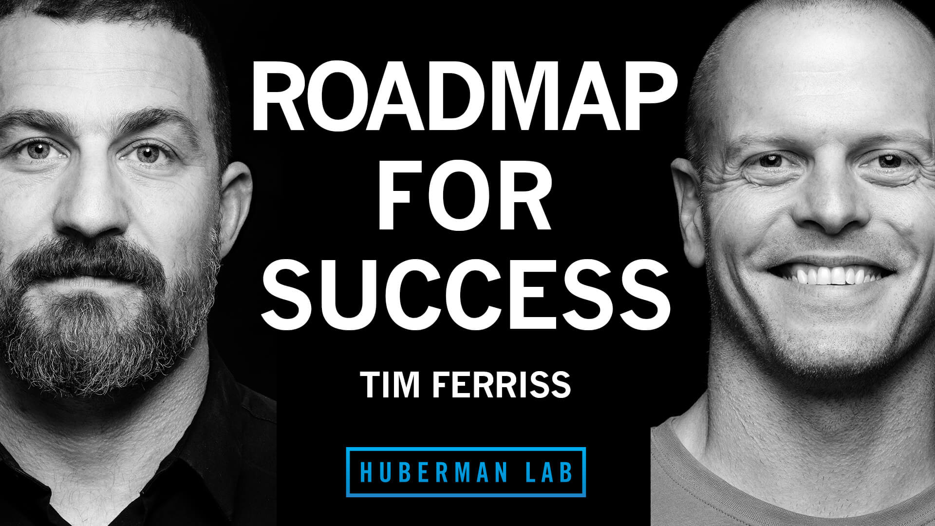 tim-ferriss-how-to-learn-better-create-your-best-future-huberman-lab