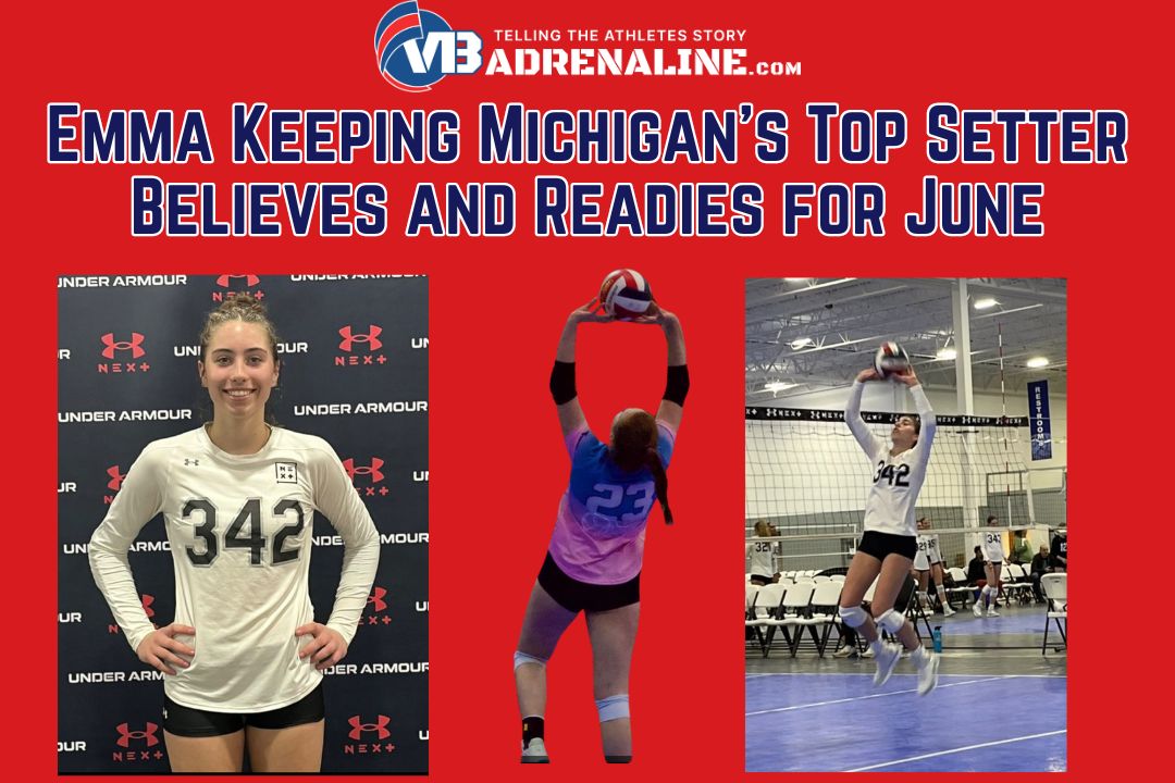 Michigan's Top Setter Emma Keeping Is Doing Her Homework for June