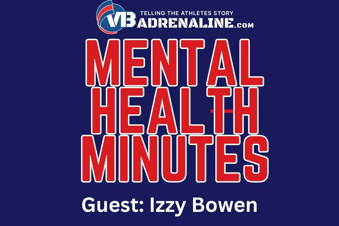 Mental Health Minutes: Izzy Bowen