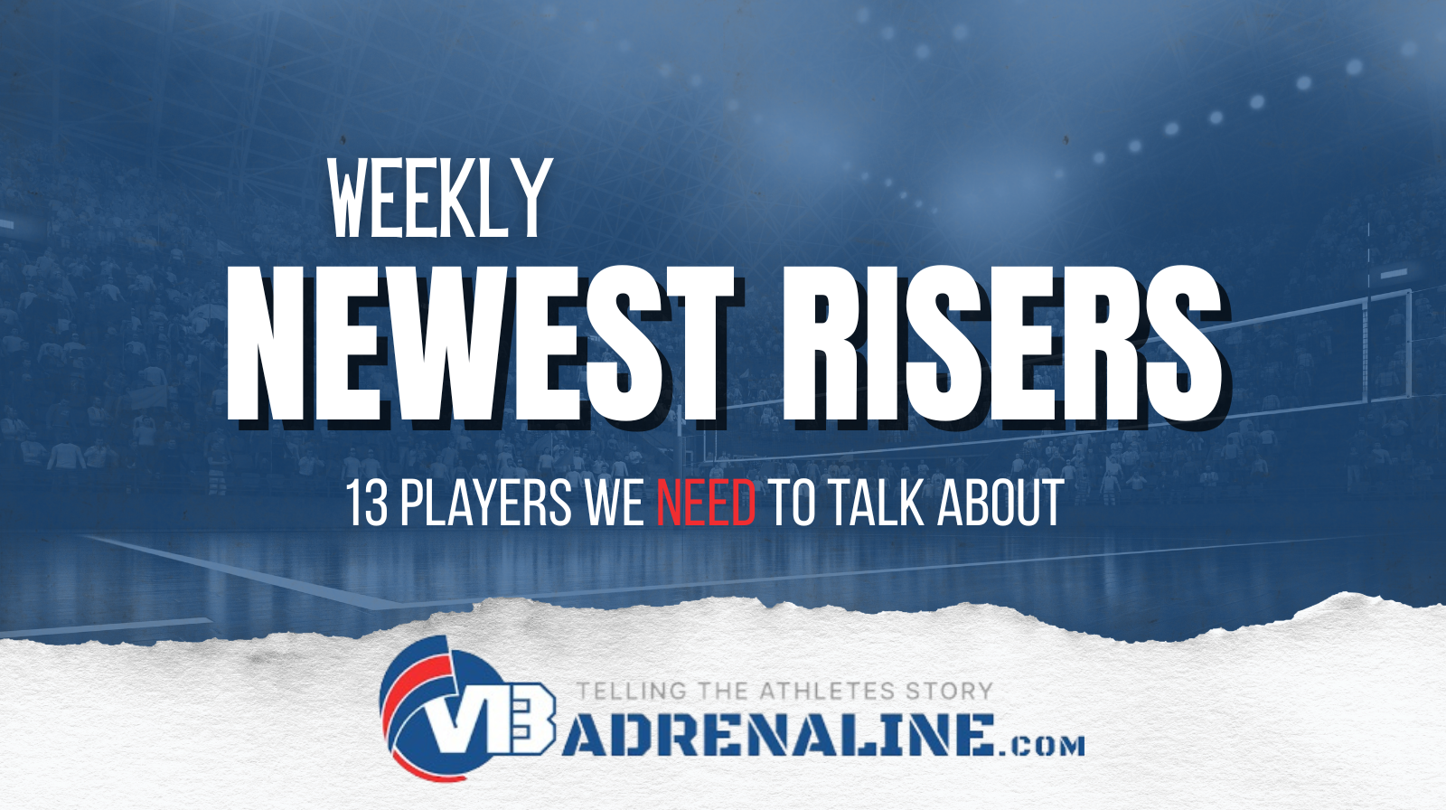 Weekly Risers: 13 Players we Need to Talk About