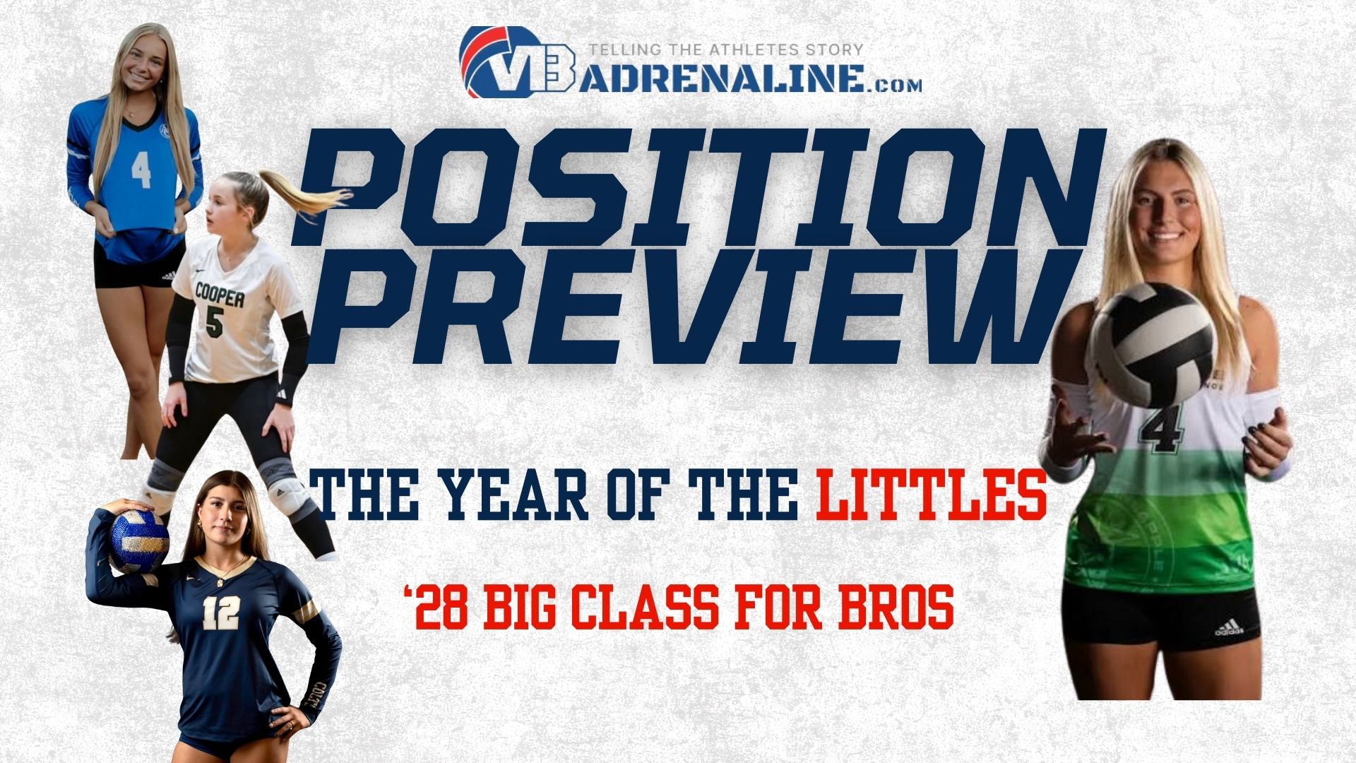 The Year of the Littles:  Libero Talent Everywhere in the Class of 2028