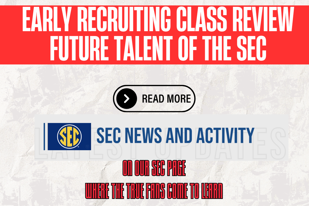 SEC Early Recruiting Review:  Future Talent of the Conference