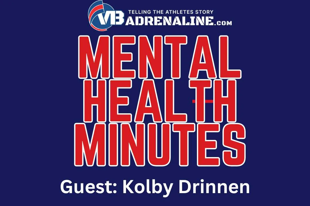 Mental Health Minutes: Kolby Drinnen