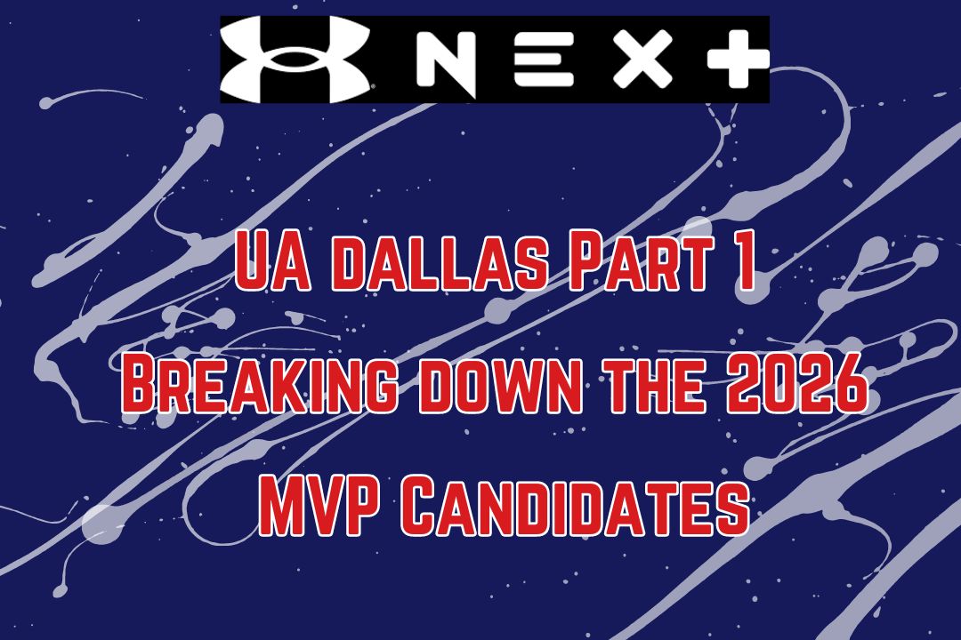 UA Dallas Preview Pt. 1: Top 2026s and MVP Predictions