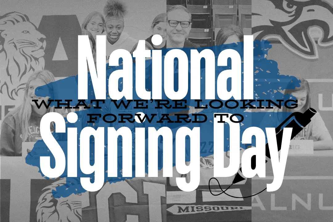 Signing Day is Approaching: Here's a Few Things I'm Looking Forward to!