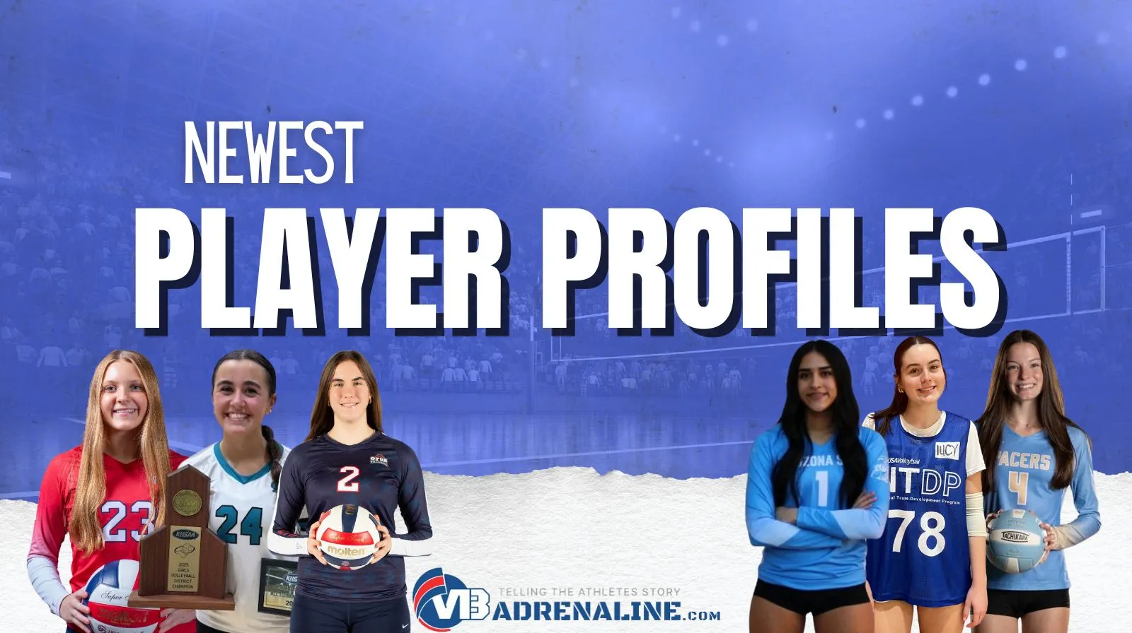 New Player Profiles: The Next Generation of Standouts