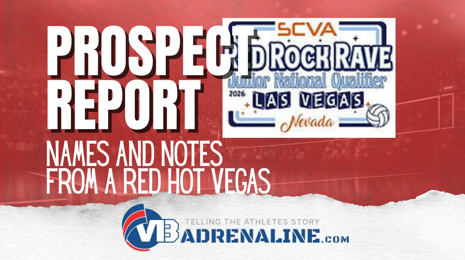 The Prospect Report: HOT Topics from Vegas