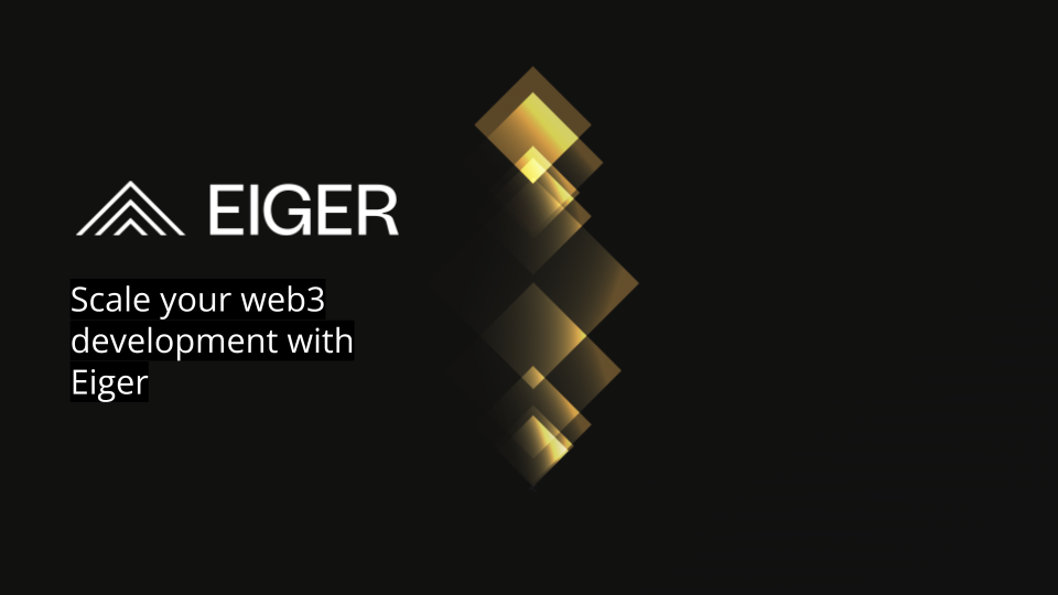 Eiger - Scale your web3 development