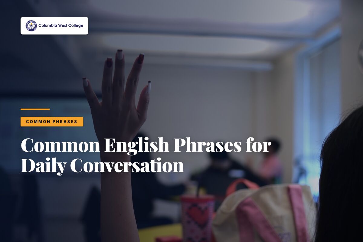 Common English Phrases สำหรับการสนทนาในชีวิตประจำวัน