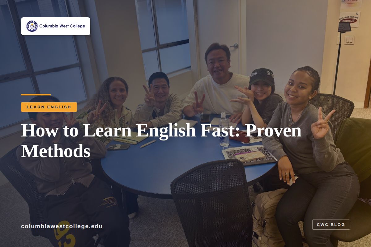 How to Learn English Fast: Proven Methods