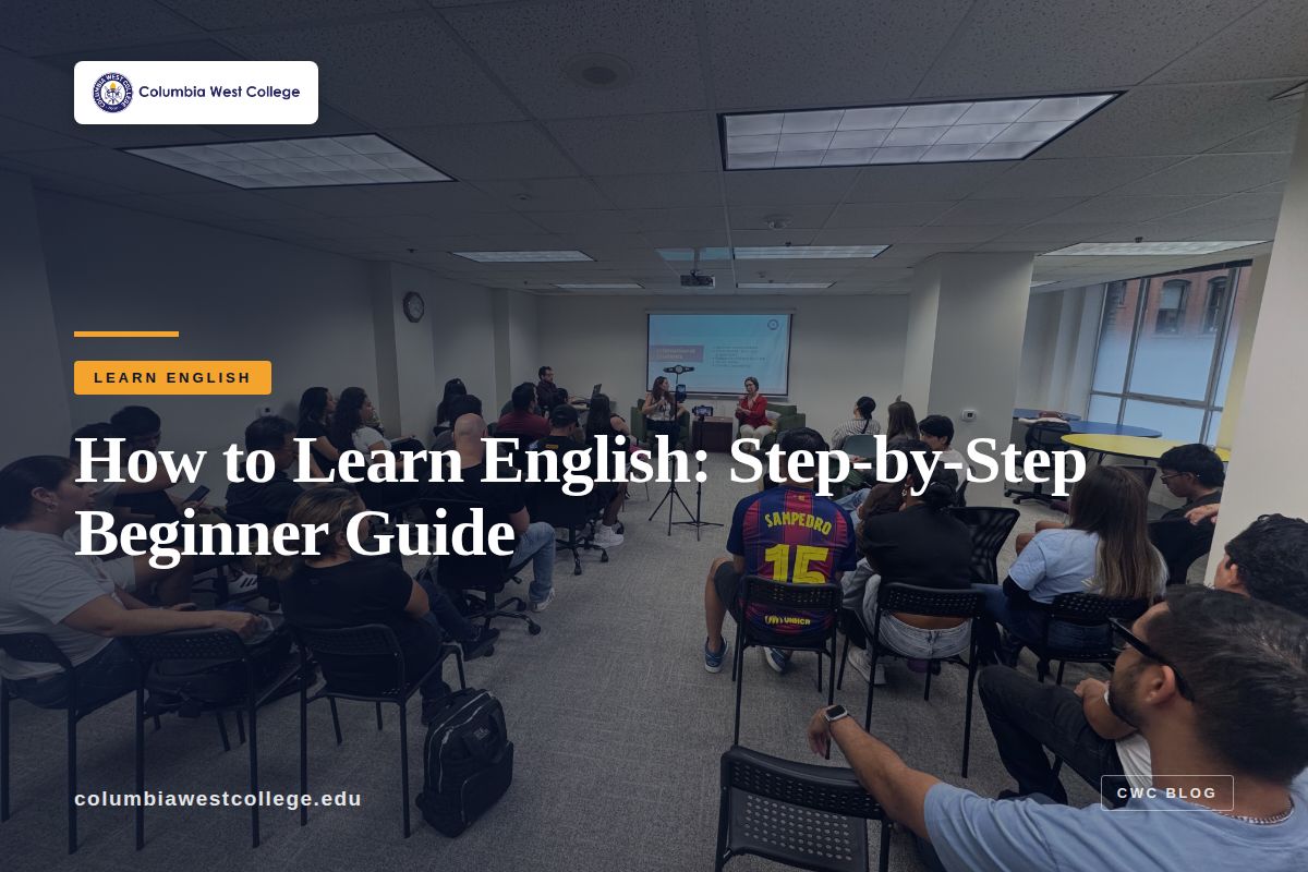 How to Learn English: Step-by-Step Beginner Guide