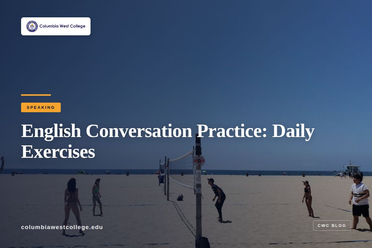 English Conversation Practice: Daily Exercises