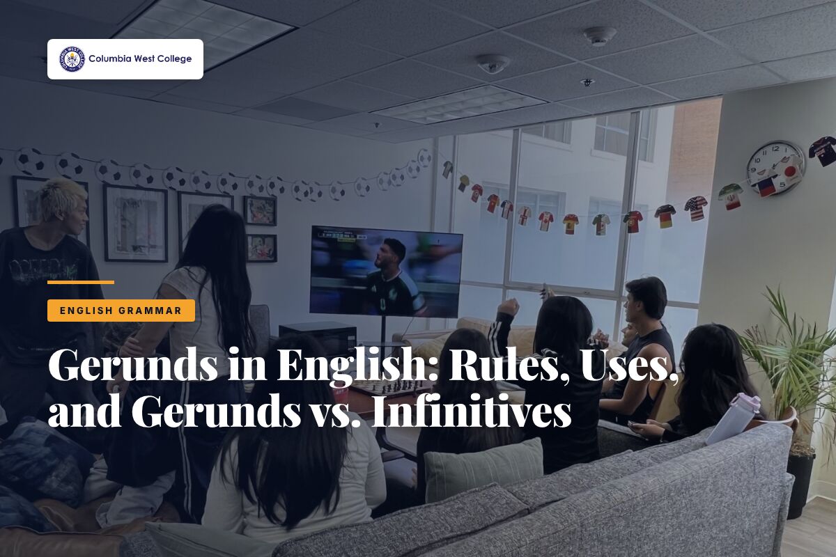 Gerunds in English: Rules, Uses, and Gerunds vs. Infinitives