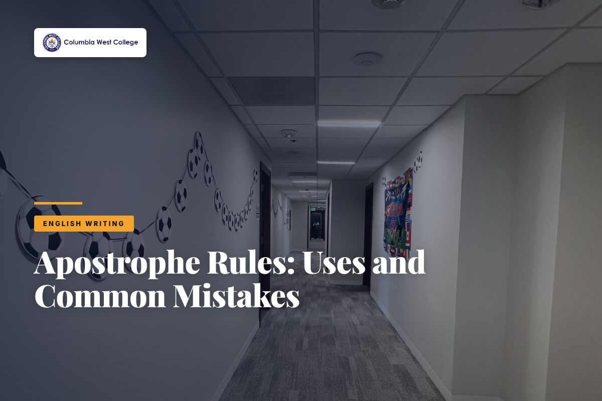 Apostrophe Rules: Possession, Contractions, and Common Mistakes