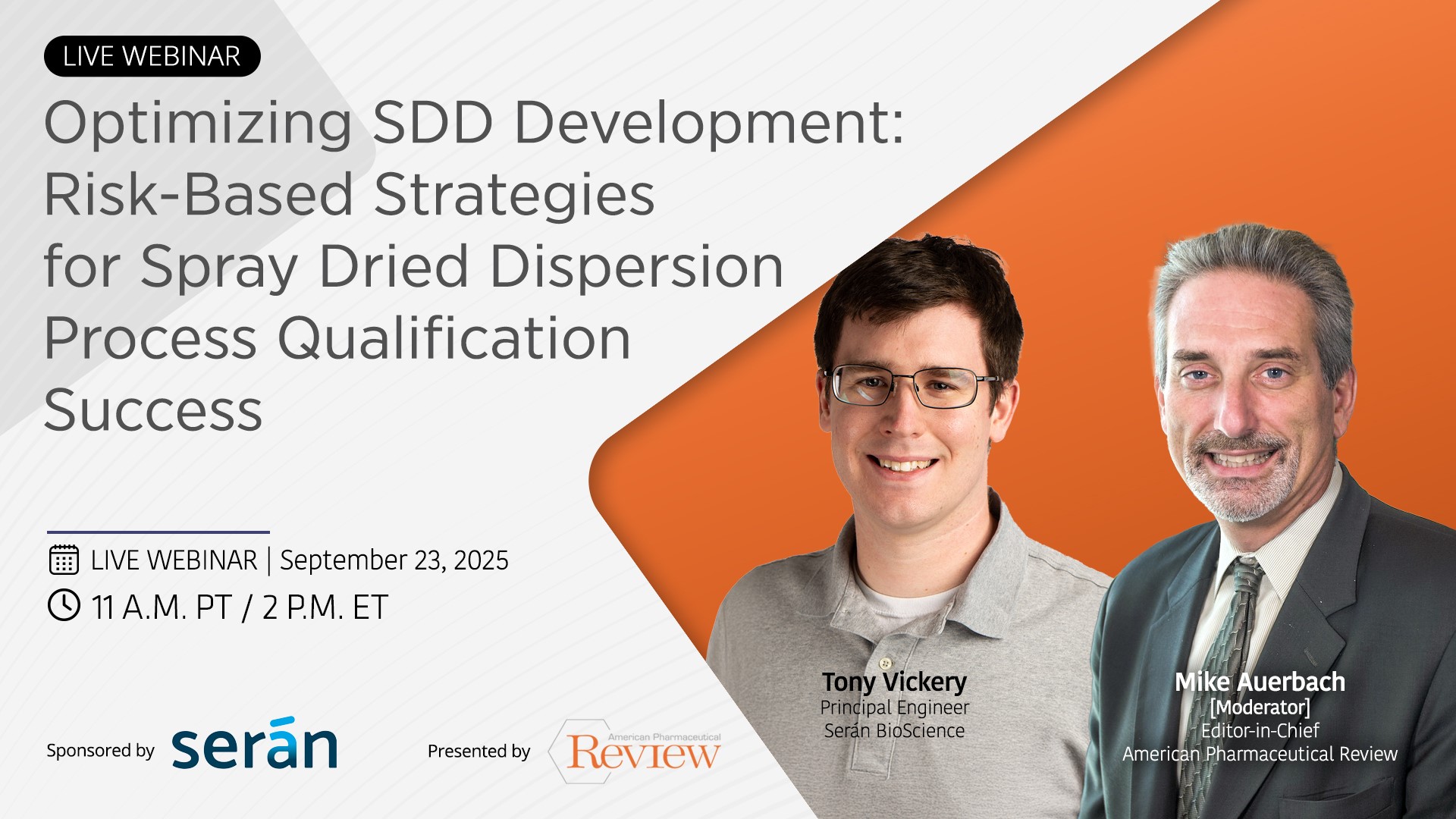 Live Webinar - Optimizing SDD Development: Risk-Based Strategies for Spray Dried Dispersion Process Qualification Success