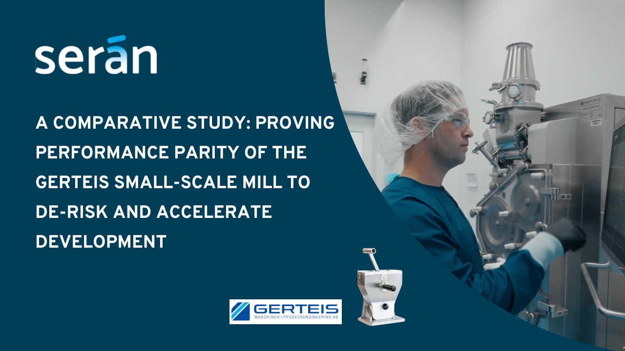 Comparative Study: Proving Performance Parity of the Gerteis Small-Scale Mill to De-Risk and Accelerate Development