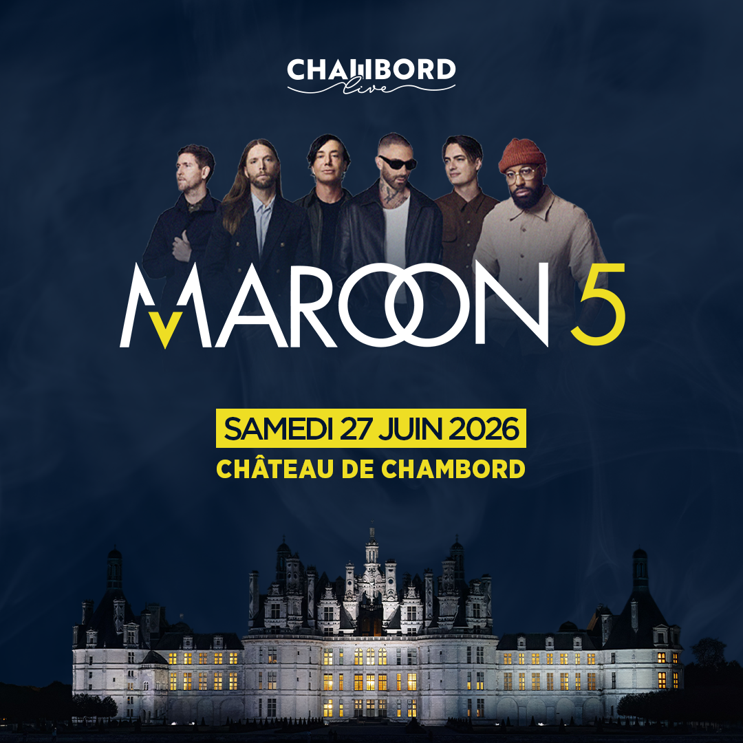 Un concert historique : Maroon Five sera à Chambord Live pour une unique date française ! 