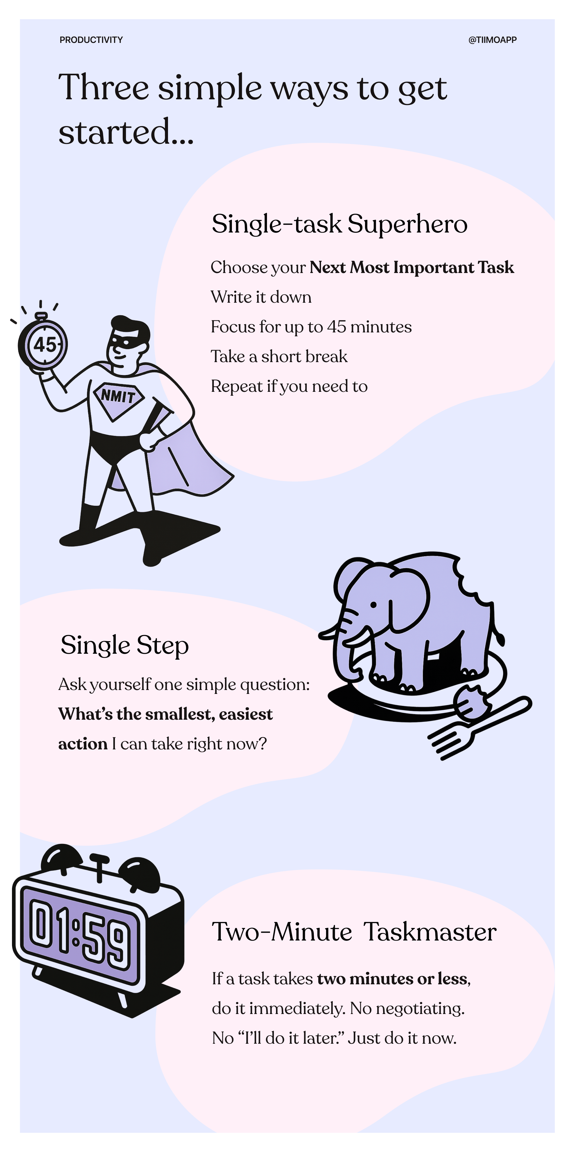 Infographic showing 3 productivity methods: Single-task Superhero, Single Step, and Two-Minute Taskmaster.