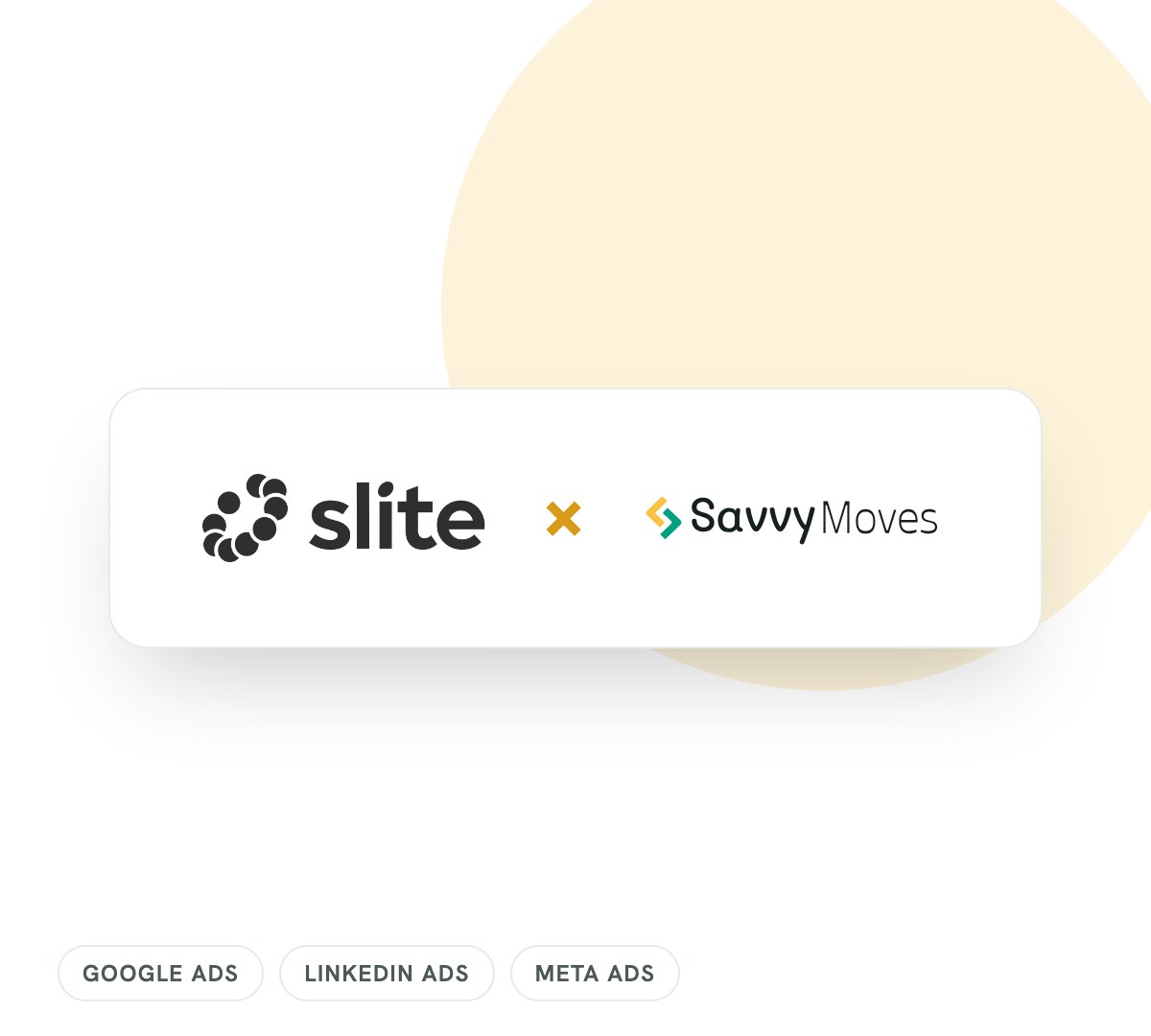 Slite and Savvy Moves
