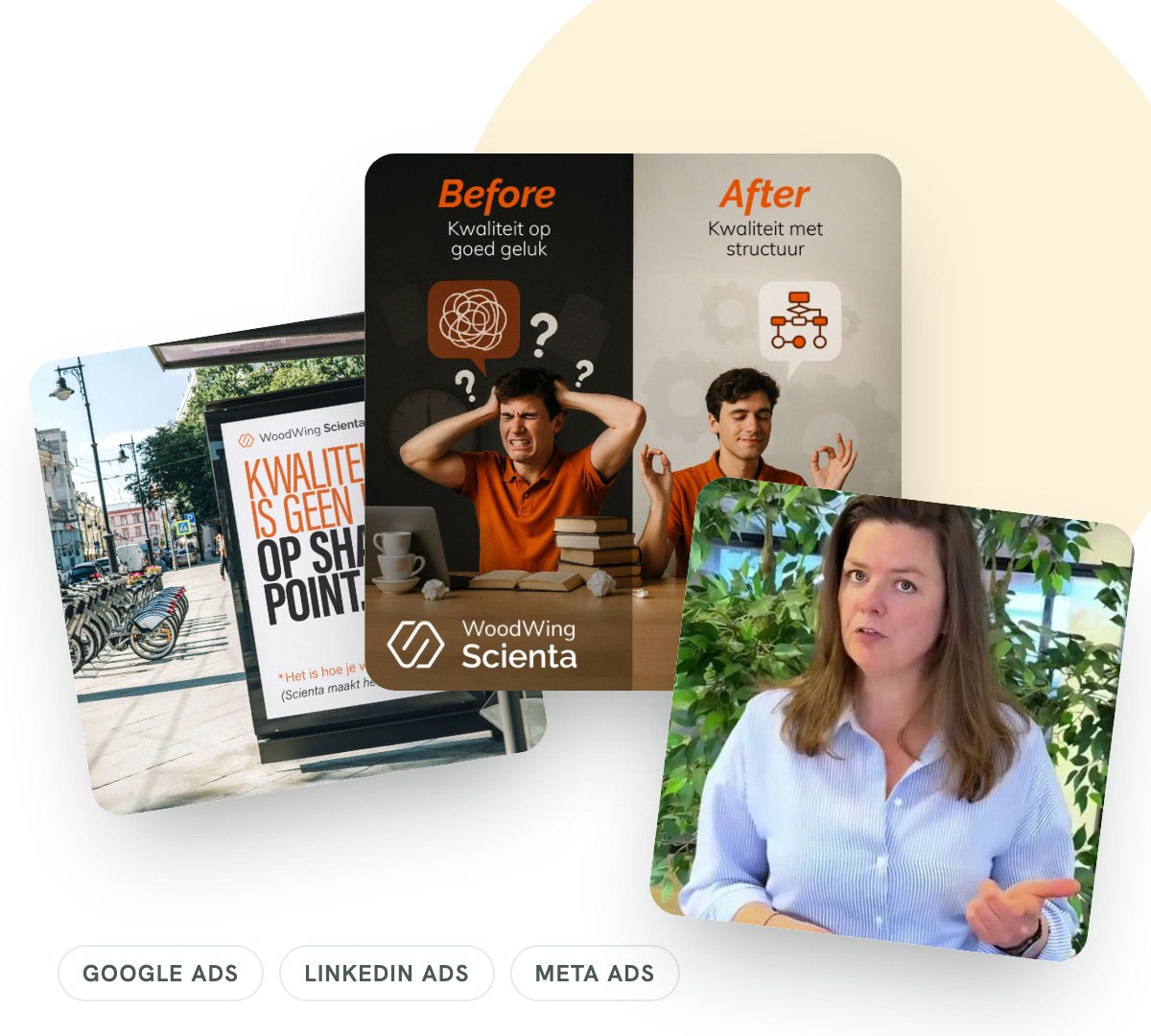Three WoodWing Scienta ad creatives: a before and after quality visual, a billboard and a video ad