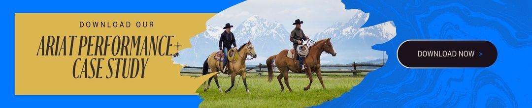 Ariat Performance+ Case Study