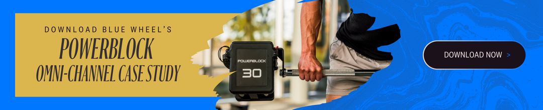 PowerBlock Omni-Channel Case Study