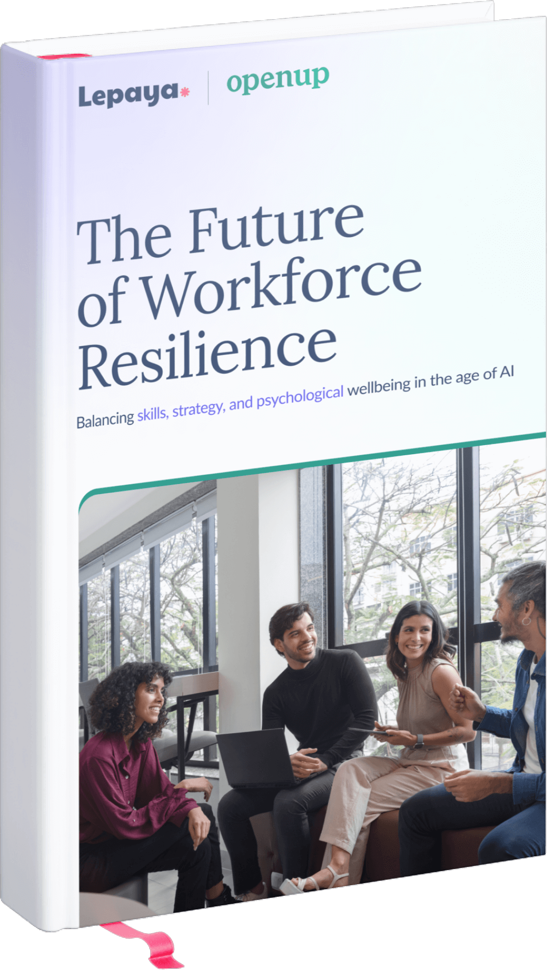 Hardcover book titled 'The Future of Workforce Resilience' with a photo of four diverse people smiling and conversing in a modern office setting.