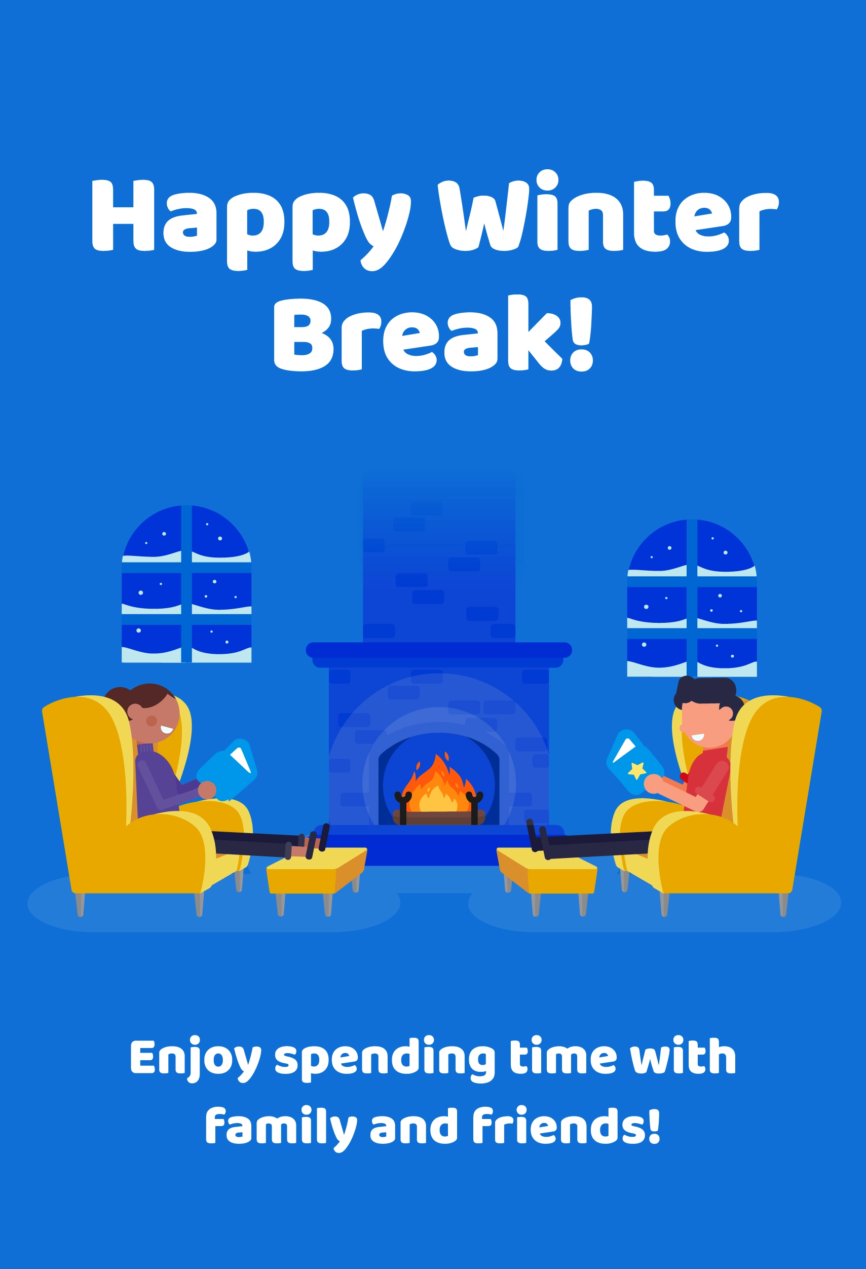 Dark blue background with a minimal illustration of two teachers reclining in armchairs in front of a fireplace. The text reads "Happy Winter Break! Enjoy spending time with family and friends"