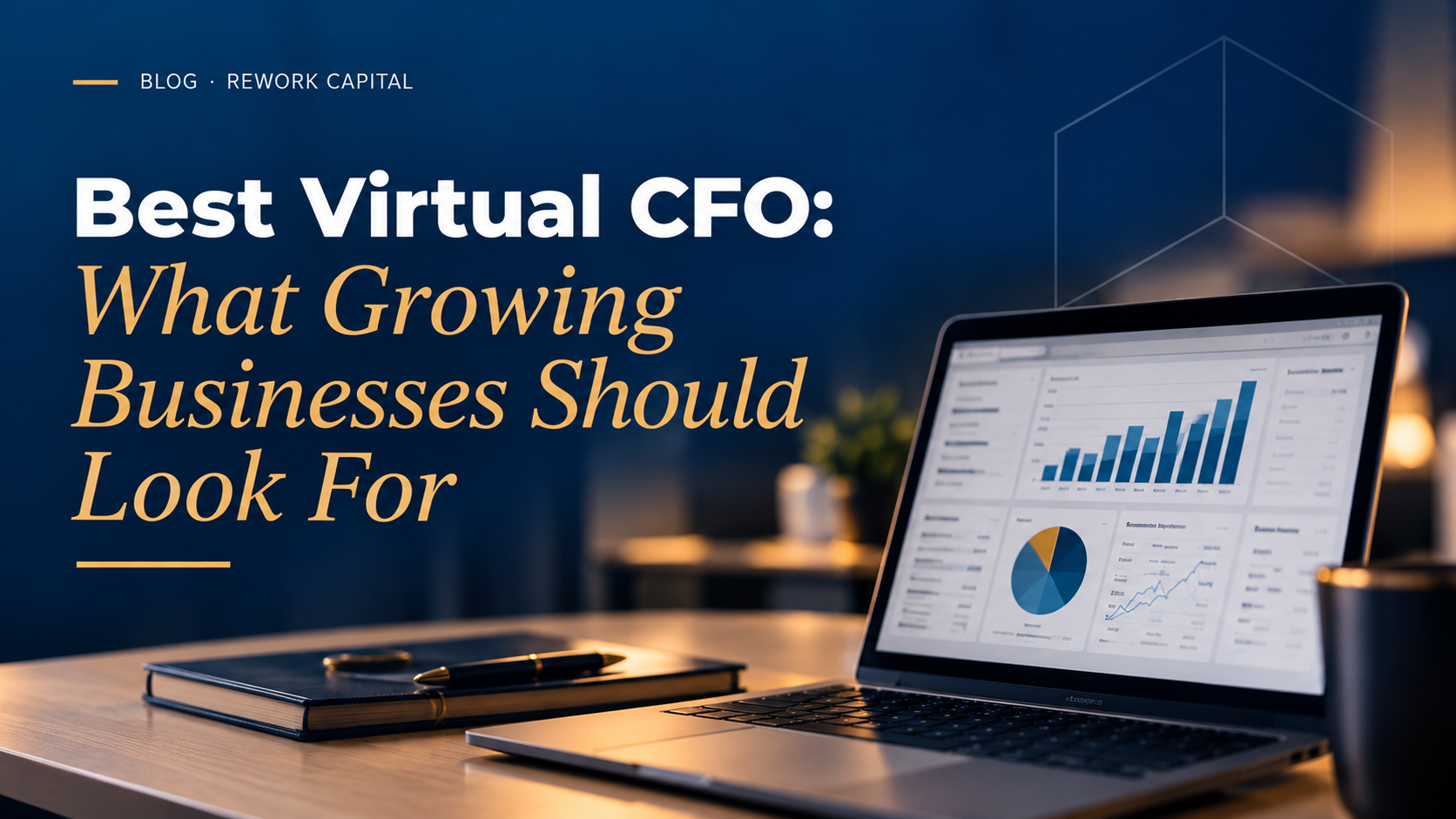 Best Virtual CFO: What Growing Businesses Should Look For
