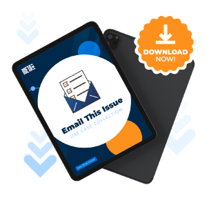 Email This Issue Use Cases