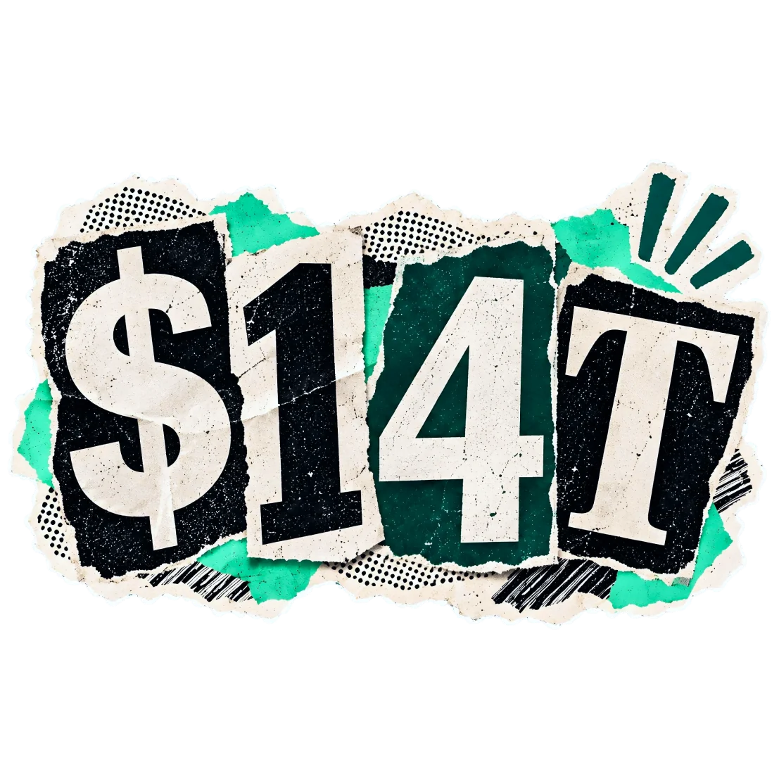 $14T in ransom-note cut-out letters