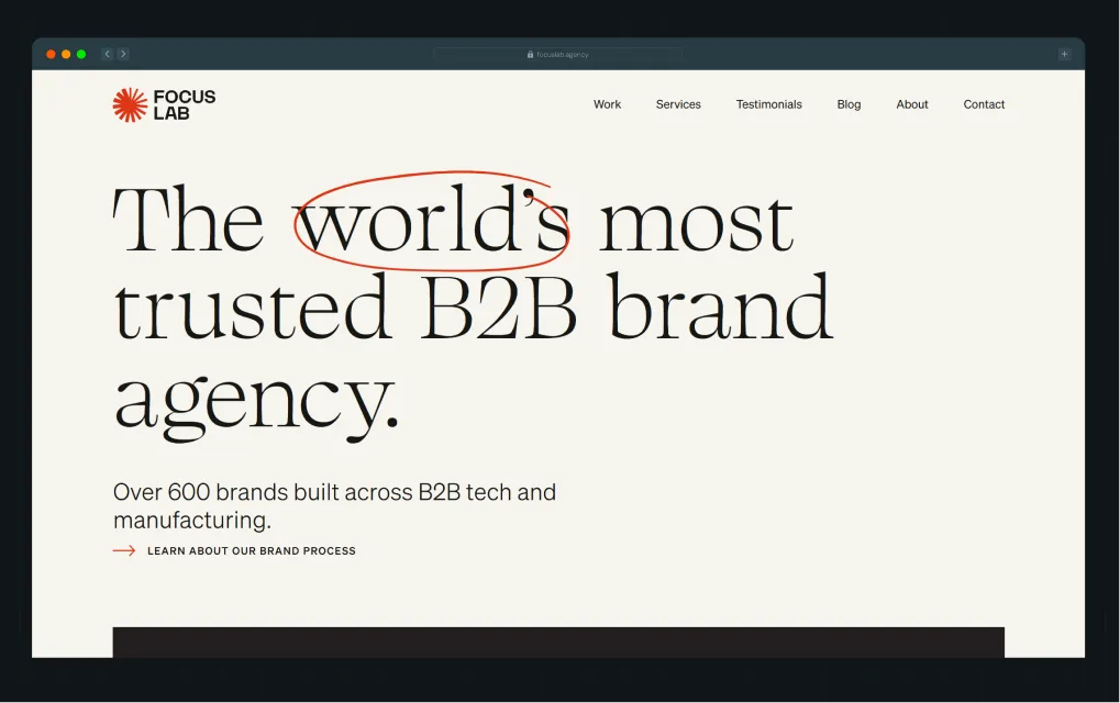 Illustration of Focus Lab's homepage hero section with a "The world's most trusted B2B brand agency," a hand-drawn circle around "world's," and a stat citing over 600 brands built across B2B tech and manufacturing