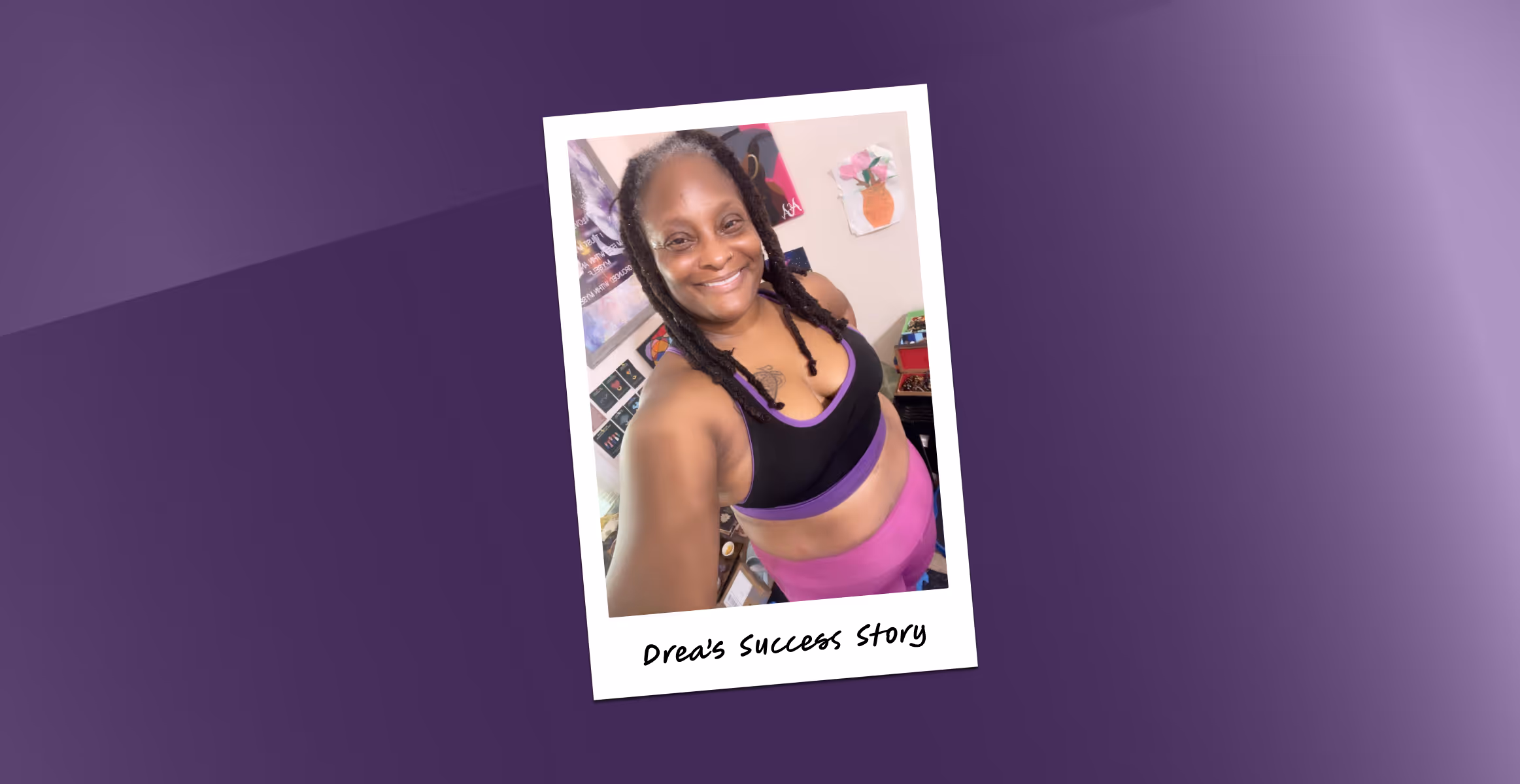 Drea's Fitness Success Story