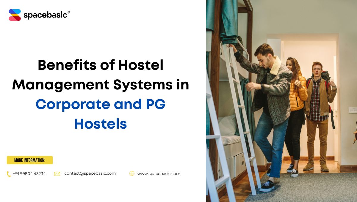 Benefits of Hostel Management Systems in Corporate and PG Hostels