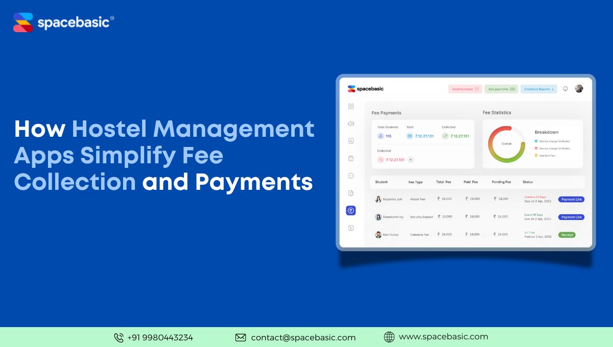 How Hostel Management Apps Simplify Hostel Fee Collection and Payments