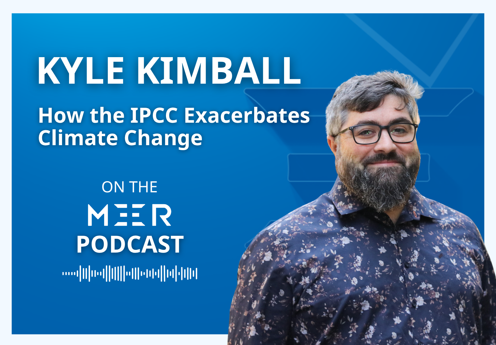 MEER Podcast - Kyle Kimball
