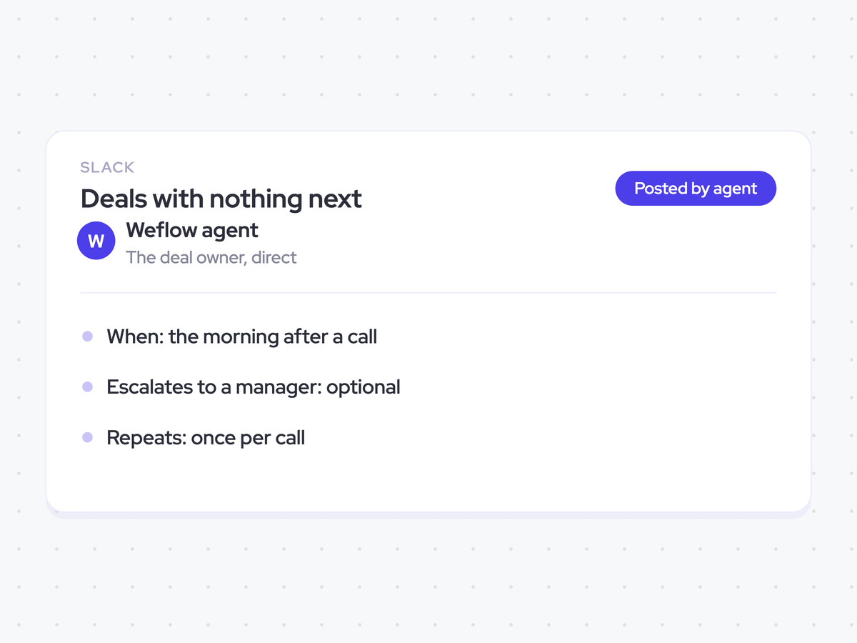 Deals with no next meeting and suggested actions in each deal owner's Slack