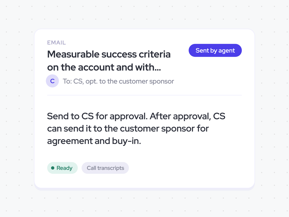 Measurable success criteria on the account and with Customer Success