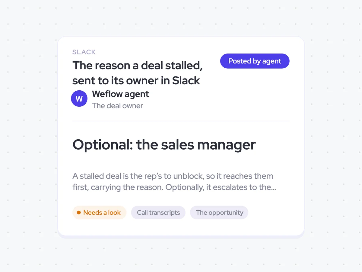 The reason a deal stalled, sent to its owner in Slack