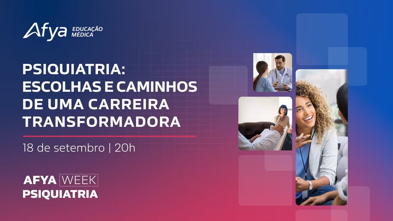 Afya medical education event on psychiatry career choices, September 18 at 8 PM with images of patient consultations.