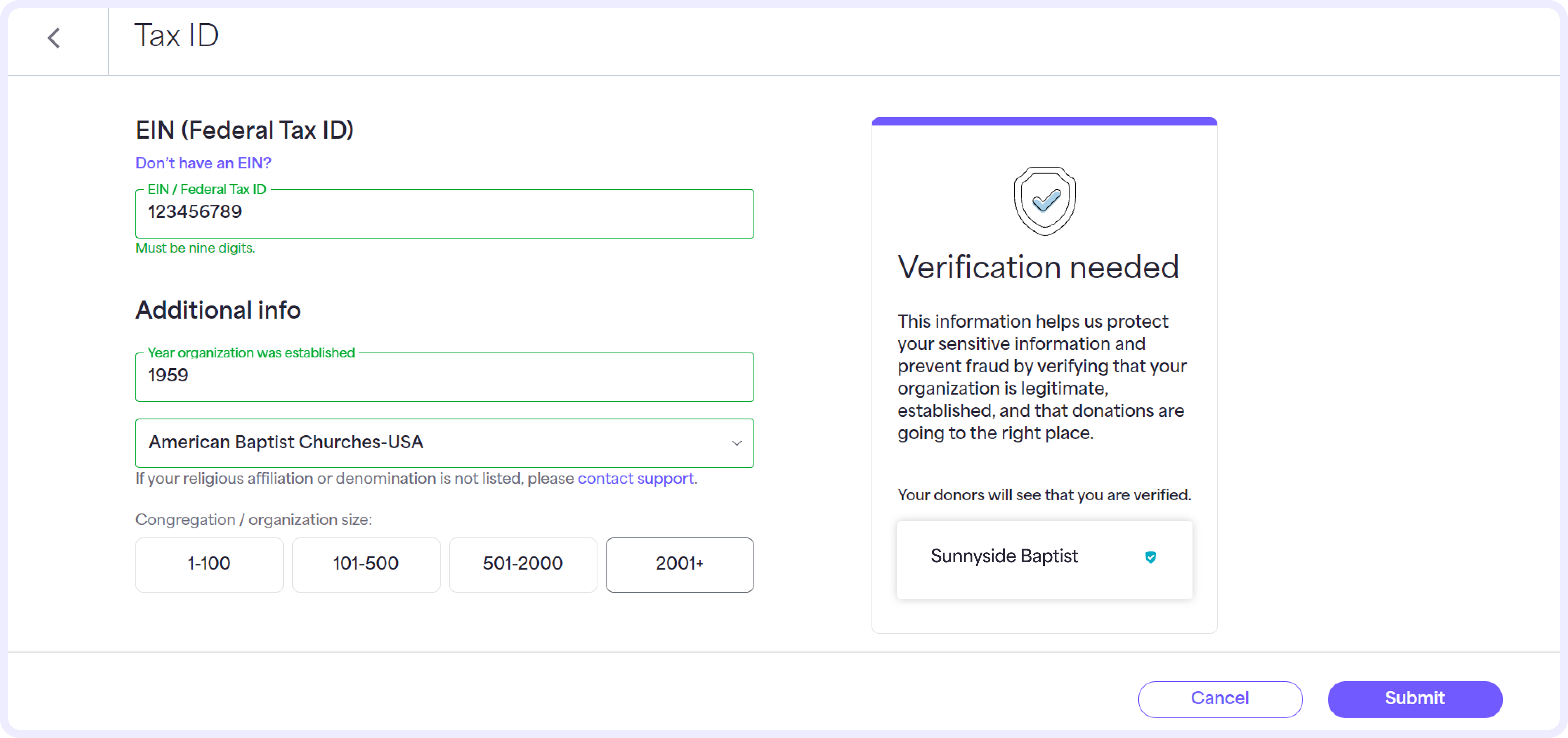 On the Tax ID screen, provide your tax information so we can verify that your organization is legitimate, established, and donations will go to the right place.