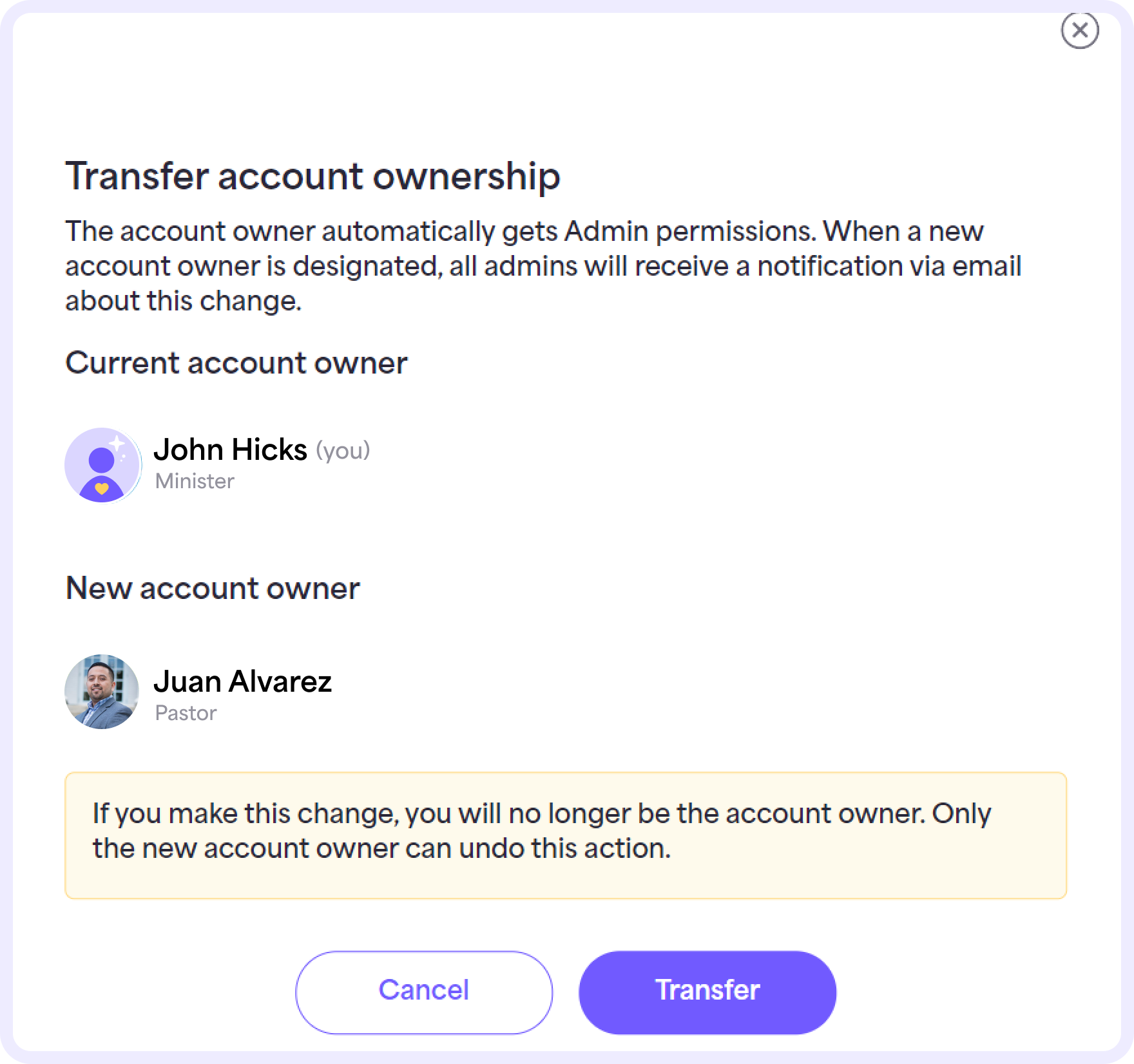 Review the information on the Transfer account ownership confirmation screen and select Transfer to change the current account ownership to the new account owner.