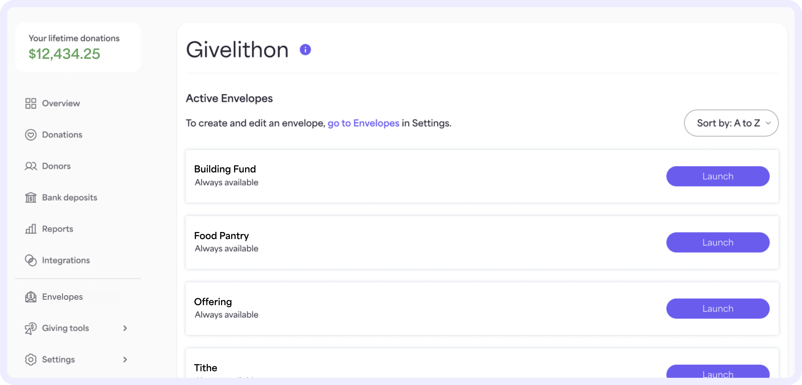 Under Active Envelopes, navigate to the envelope you want to present in a live Givelithon. Select Launch. If you’d like to create a new envelope for your Givelithon, follow the instructions for creating a new envelope.