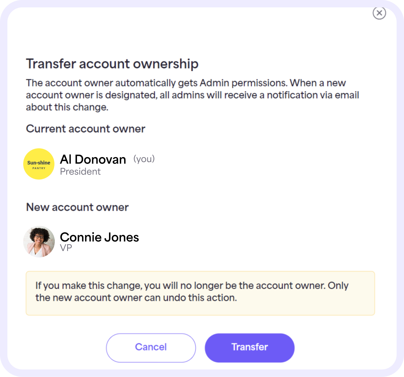 Review the information on the Transfer account ownership confirmation screen and select Transfer to change the current account ownership to the new account owner.