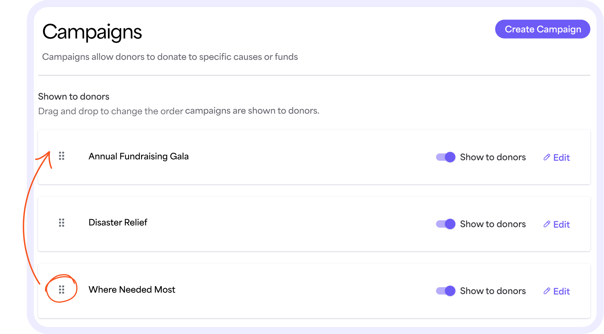 In the Shown to donors list, navigate to the campaign you want to move. ‍