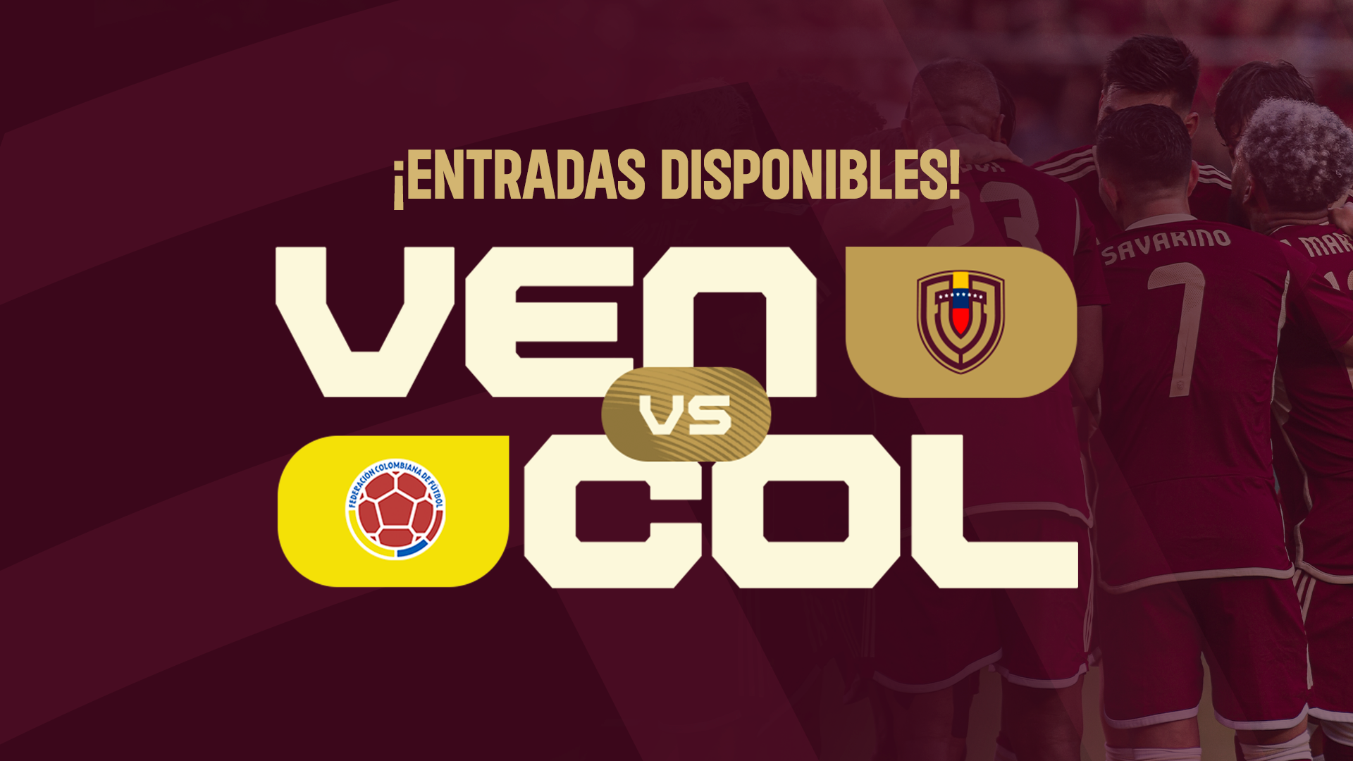 VENTA DE ENTRADAS ENCUENTRO VENEZUELA VS COLOMBIA