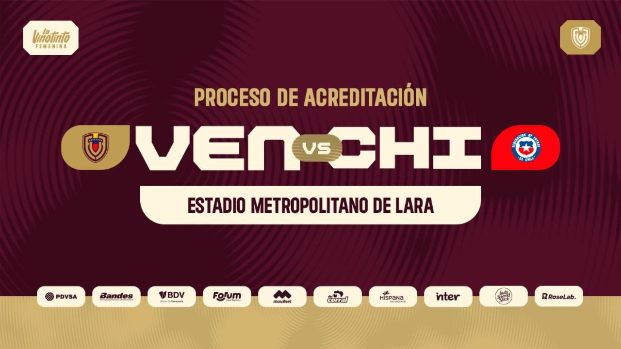 INICIÓ EL PROCESO DE ACREDITACIONES DE LOS MEDIOS DE COMUNICACIÓN PARA EL VENEZUELA VS CHILE DE LA CONMEBOL LIGA DE NACIONES FEMENINA
