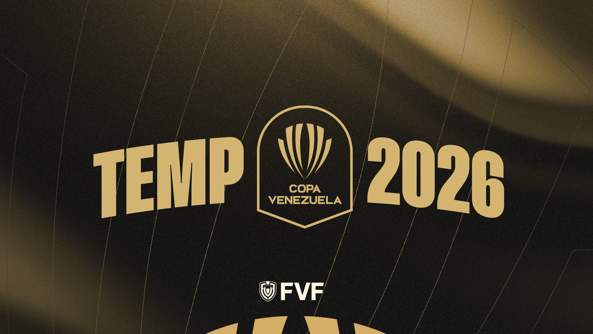 VUELVE LA COPA VENEZUELA: LA FVF ANUNCIA EL INICIO DE LA EDICIÓN 2026